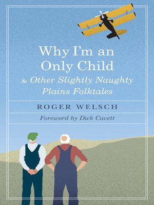 cover image of Why I'm an Only Child and Other Slightly Naughty Plains Folktales